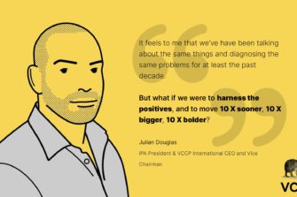 An outline drawing of Julian Douglas (IPA President & VCCP International CEO & Vice Chairman) on a yellow background with a quote that reads: “It feels to me that we’ve been talking about the same problems for at least the past decade. But what if we were to harness the positives and to move 10 times sooner, 10 times bigger and 10 times bolder?”