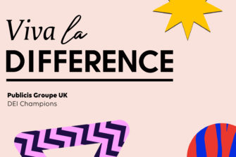 Viva la Difference - Publicis Groupe UK, DEI Champions